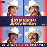 Imperio Norteño (CD Vol#3 El Diablo Y El Federal) Acuario-550 OB