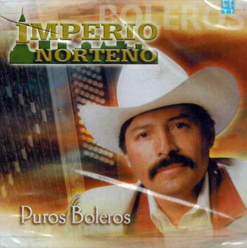 Imperio Norteno (CD Puros Boleros) Sony-84720 N/AZ