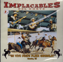 Implacables Del Norte (CD En Vivo Desde Plaza Garibaldi Houston,Texas) Vaquero-1067