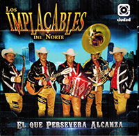 Implacables Del Norte (CD El Que Persevera Alcanza) Ciudad-2668