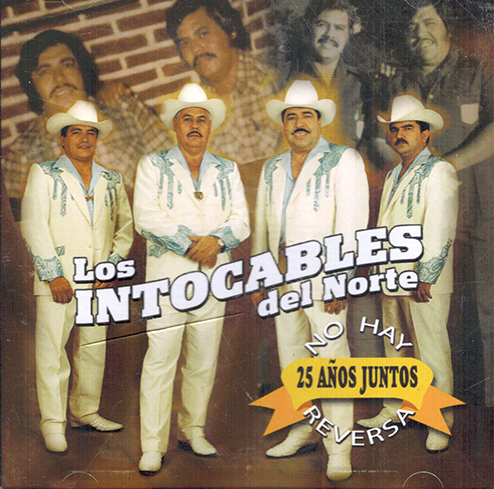 Intocables Del Norte (CD 25 Anos Juntos No Hay Reversa) LSRCD-0136 OB