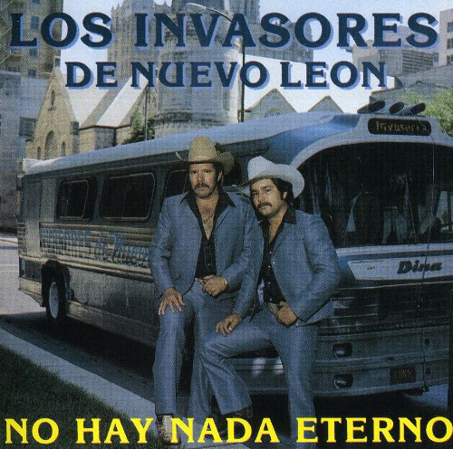 Invasores De Nuevo Leon (CD No Hay Nada Eterno) Freddie-1349