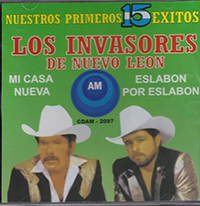 Invasores De Nuevo Leon (CD Nuestros Primeros 15 Exitos) CDAM-2097