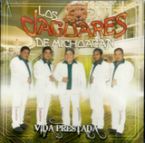 Jaguares de Michoacan (CD Vida Prestada ) JRCD-89