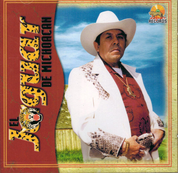 Jaguar de Michoacan (CD El Padre de Los Cabrones JRCD-008)