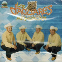 Jaguares De Nueva Italia Michoacan (CD Le Compre La Muerte a Mi Hijo) Jrcd-044