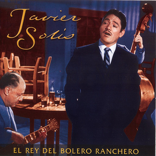 Javier Solis (CD El Rey Del Bolero Ranchero) Sony-499184