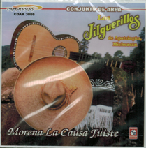 Jilguerillos De Apatzingan (CD Morena La Causa Fuiste) CDAR-3086