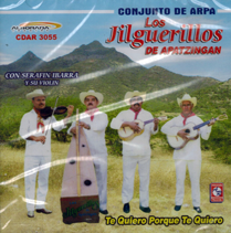 Jilguerillos De Apaztzingan (CD Te Quiero Por Que Te Quiero) CDAR-3055