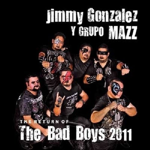 Jimmy Gonzalez (CD The Return Of The Bad Boys 2011) Freddie-3085 N/AZ