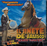 Jinete De Jalisco (CD Con Banda, Parrandero Enamorado) SRCD-0766