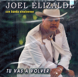 Joel Elizalde (CD Tu Vas A Volver) Sony-84460