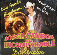 Jorge Gamboa (CD Con Banda Sinaloense Balacera En El Malecon) DL-313