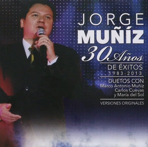 Jorge Muniz (CD+DVD 30 Anos de Exitos Sony-435420)