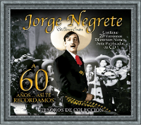 Jorge Negrete (3CD 60 Anos Asi te Recordamos Tesoros de Coleccion) Sony-301982