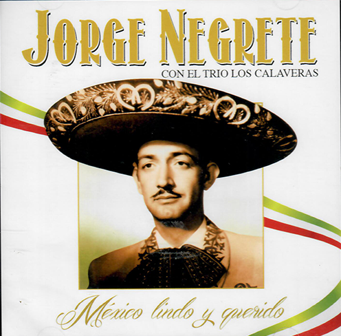 Jorge Negrete (CD Mexico Lindo Y Querido) IM-541065