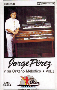 Jorge Perez Y Su Organ Melodico (CASS Vol#1 - Decidiste Marcharte) BRCass-014