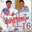 Jorge Perez (CD 16 Exitos Dos Palomas Al Volar) BRCD-315