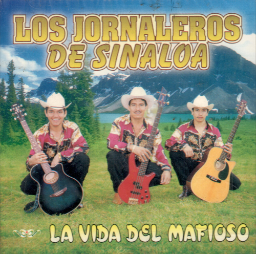Jornaleros de Sinaloa (CD La Vida del Mafioso) Can-474 CH