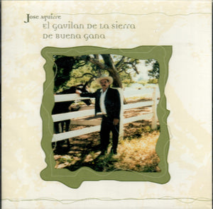 Jose Aguirre "Gavilan De La Sierra" (Cd De Buena Gana) JA-59799