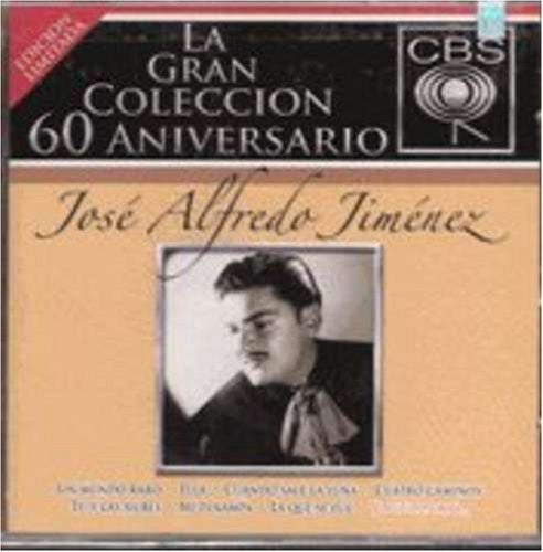 Jose Alfredo Jimenez (2CDs La Gran Coleccion 60 Aniversario Edicion Limitada Sony-815826)