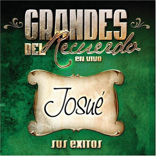 Josue (CD Grandes del Recuerdo en Vivo sus Exitos Disa-708825)