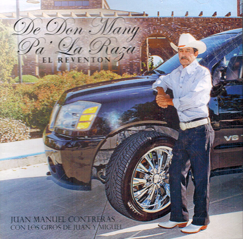 Juan Manuel Contreras (CD De Don Many, Pa La Raza - El Reventon) CD-33867