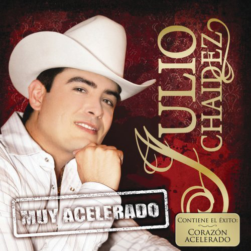 Julio Chaidez (CD Muy Acelerado) Disa-721597 N/AZ