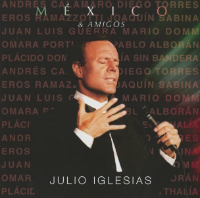 Julio Iglesias (CD Mexico & Amigos) Sony-889854334222