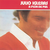 Julio Iglesias (CD A Flor De Piel) Sony-82849 n/az