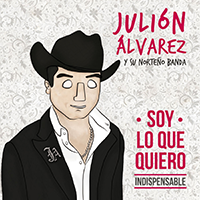 Julion Alvarez (CD Soy Lo Que Quiero) UNIV-376626