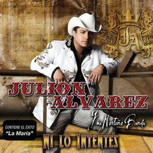 Julion Alvarez y su Norteño Banda (CD Ni lo Intentes Disa-155126) OB