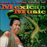 Just a Little Taste of Mexican Music (CD Various Artists) CDL-090