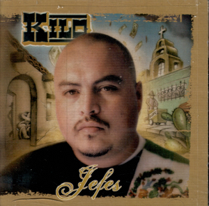 Kilo (Bosses & Jefes, 2CDs) 827865007827