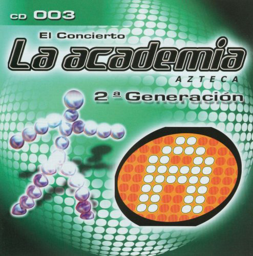 Academia 2a Generacion (CD El Concierto Volumen 3) LACD-2-003 N/AZ