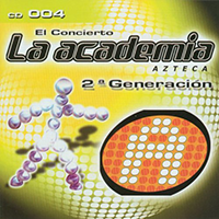 Academia Segunda Generacion (CD El Concierto CD 004)  825646001729 n/az