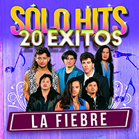 Fiebre (CD 20 Exitos Solo Hits) UNIV-25723