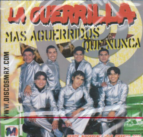 Guerrilla De Oaxaca (CD Mas Aguerridos Que Nunca) DM-073