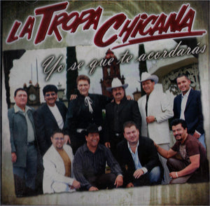 Tropa Chicana (CD Yo Se Que Te Acordaras) MMS-2049