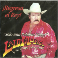 Lalo Mora (CD Regresa El Rey) PLCD-606975800722