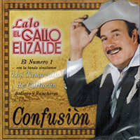 Lalo El Gallo Elizalde (CD Confusion)