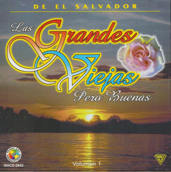 Grandes Viejas Pero Buenas (CD De El Salvador Volumen 1 MACD-2842)