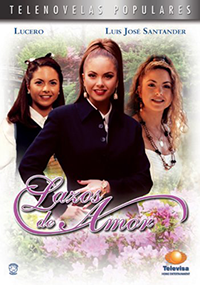 Lazos De Amor (DVD Lucero, Jose Luis Santander) TV Novela DVD Univ-994688