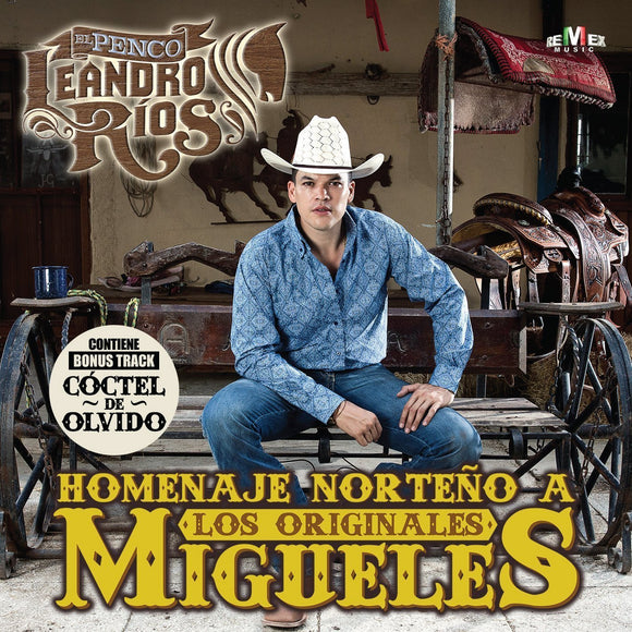 Leandro Rios (CD Homenaje Norteno a Los Migueles Sony-938827)