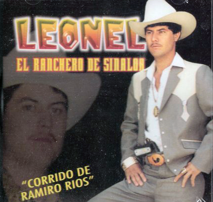 Leonel El Ranchero (CD Corrido A Ramiro Rios) DL-397