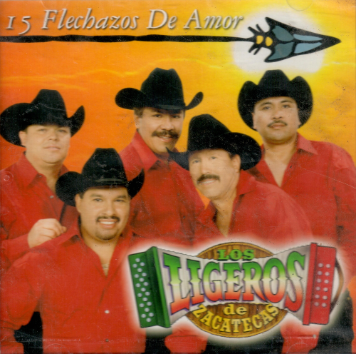 Ligeros de Zacatecas (CD 15 Flechazos de Amor) 897819000587 OB