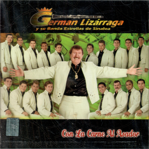 German Lizarraga Estrellas Sinaloa (CD Con La Carne Al Asador) 602498137253