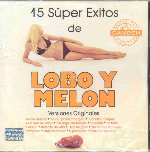 Lobo Y Melon (CD 15 Super Exitos de) BMG-3428
