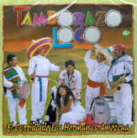 Tamborazo Loco (CD El Corrido de Los Hermanos Amezcua) AM-064313416323 CH/