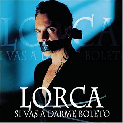 Lorca (CD Si Vas A Darme Boleto) Lideres-950619